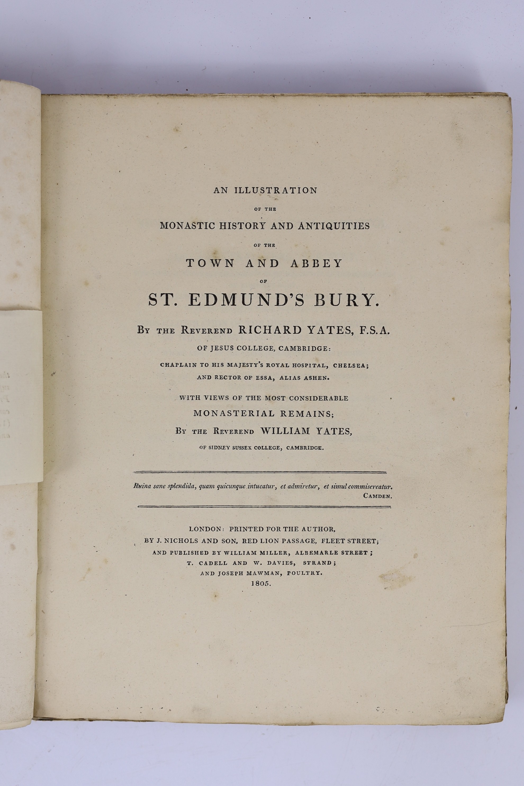 SUFFOLK: Yates, Rev. Richard - An Illustration of the Monastic History and Antiquities of the Town and Abbey of St. Edmund's Bury ... 14 plates and a plan, subscribers list; original paper boards (cloth rebacked, preserv